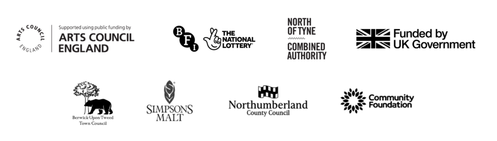 Funders logos: ACE, BFI, NTCA, UK Government, Berwick Town Council, Simpsons Malt, Northumberland County Council and Community Foundation